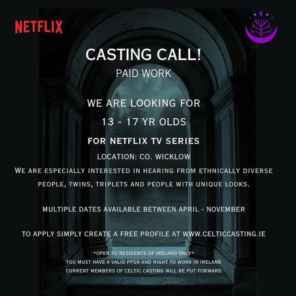 Please see the attached image for details about an open call for young people (13-17) in the Wicklow area take part in a Netflix series over multiple dates between April and November. @KWETB,