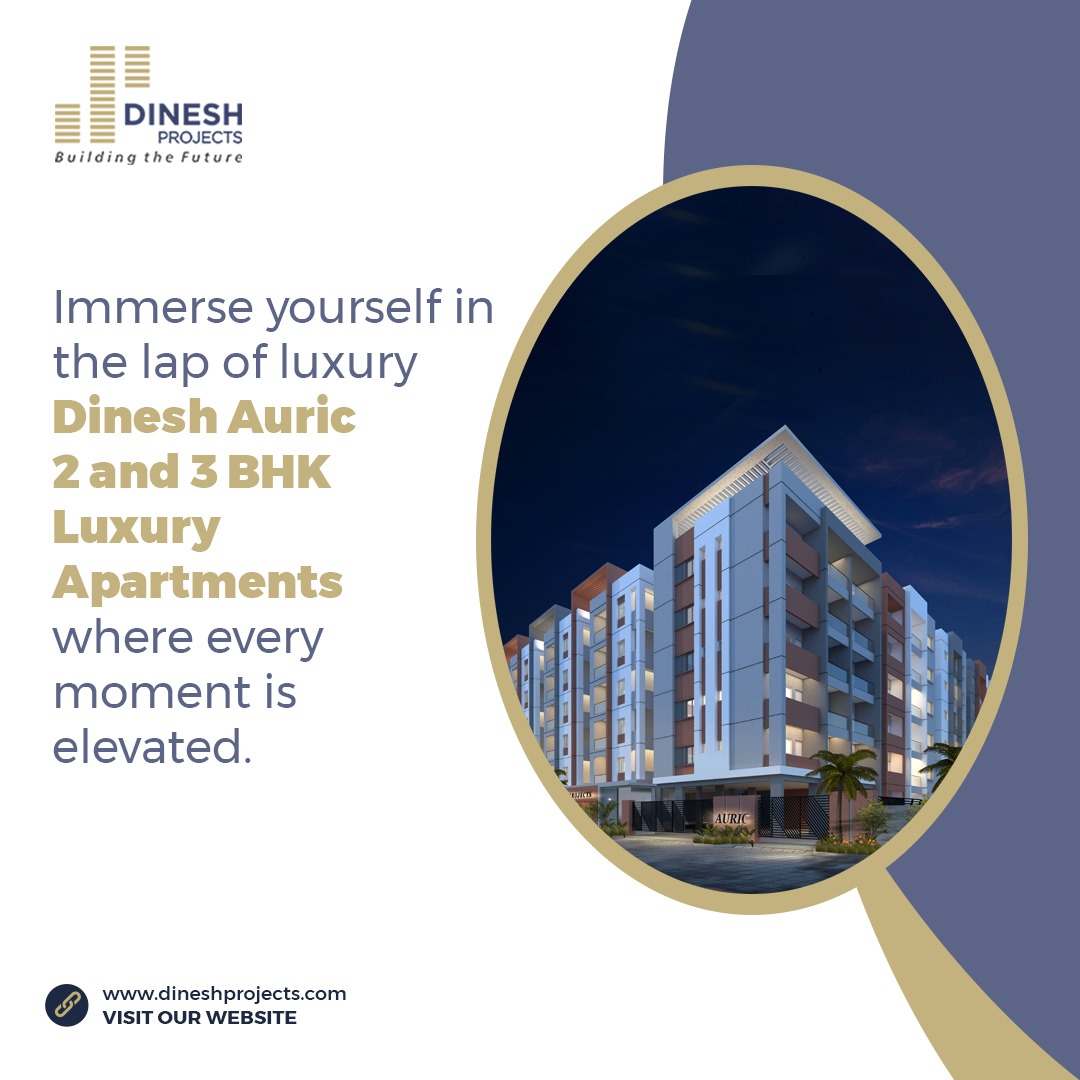 Immerse yourself in the lap of luxury 
Dinesh Auric 2 and 3 BHK Luxury Apartments
where every moment is elevated.
#ElegantLiving #LuxuryRealEstate #PremiumProperty #2BHKApartments #3BHKApartments #bachupally #DineshProjects #DineshAuric