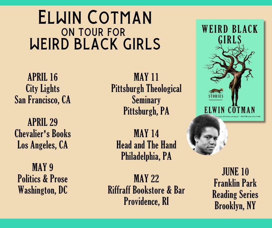 Catch Philip K. Dick Award finalist Elwin Cotman, author of WEIRD BLACK GIRLS on tour! spr.ly/6013wQVsf