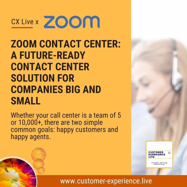 CX Live Insights | Zoom Contact Center: A future-ready contact center solution for companies big and small

Access the full article here: ow.ly/PFP550R5ifN

#CXLive #CustomerExperienceLive #CXLiveTweets  #CallCentre #zoom