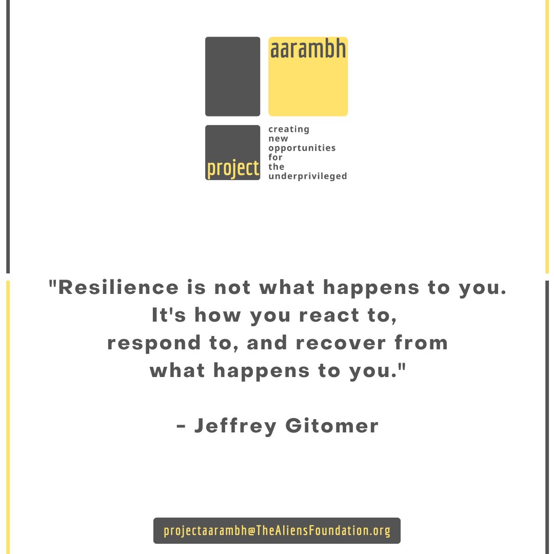 'Resilience is not what happens to you. It's how you react to, respond to, and recover from what happens to you.' 

- Jeffrey Gitomer

#TheAliensAngels #AliensAngels #TheAliensFoundation #ProjectAarambh #employment #unemployment #India #jobs #hiring #HR #humanresources