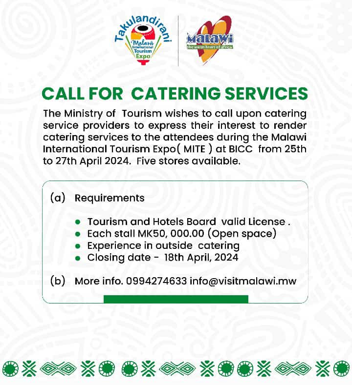 Calling all catering service providers!. Don't miss this opportunity to be part of #MITE2024. #EverythingTourism #TidziyambaNdifeAmalawi