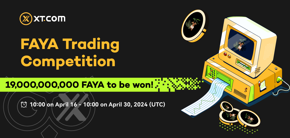 🎉 It’s 𝗖𝗢𝗠𝗣𝗘𝗧𝗜𝗧𝗜𝗢𝗡 𝗧𝗜𝗠𝗘! 😍 #XT #XTrading @fayawld XT.COM and #FAYA will jointly hold a Trading Carnival with a reward pool of 19,000,000,000 FAYA. 💰 ⏰ Duration: 10:00 on April 16 - 10:00 on April 30, 2024 (UTC) Join: 👇…