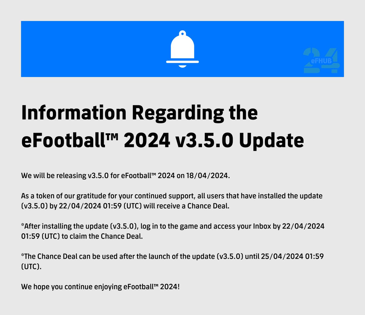 [OFFICIAL] eFootball™ 2024 v3.5.0 Update arrives this week ! 🌐📅

📆 18/04/2024 🗓

#eFootball2024 | #eFootballHUB