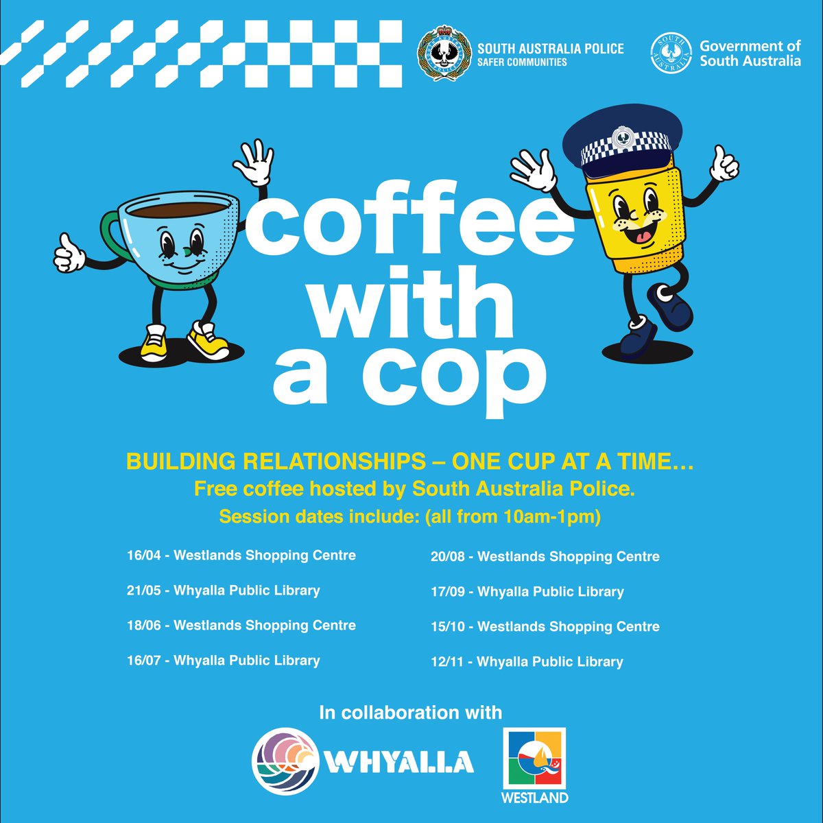 Join us for 'Coffee with a Cop' 🚔☕️ We're kicking off with the Westlands Shopping Centre from 10am-1pm on Tuesday 16 April. 👇 Be sure to out where else you can meet us!