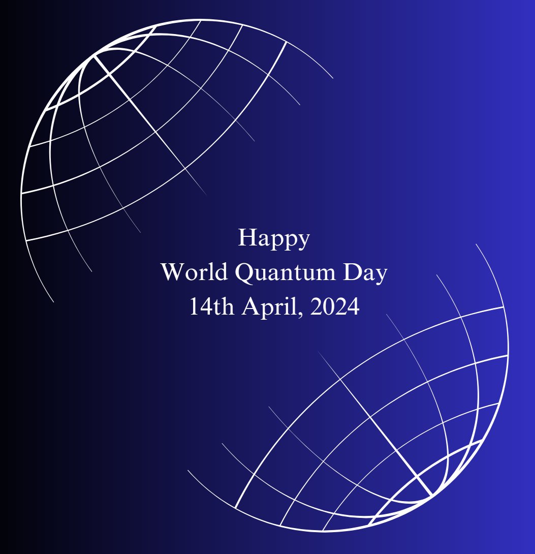 Happy #WorldQuantumDay, 14th April, 2024.

#QuantumTechnology #QuantumScience #QuantumMechanics #QuantumComputing #QuantumMachineLearning #QML