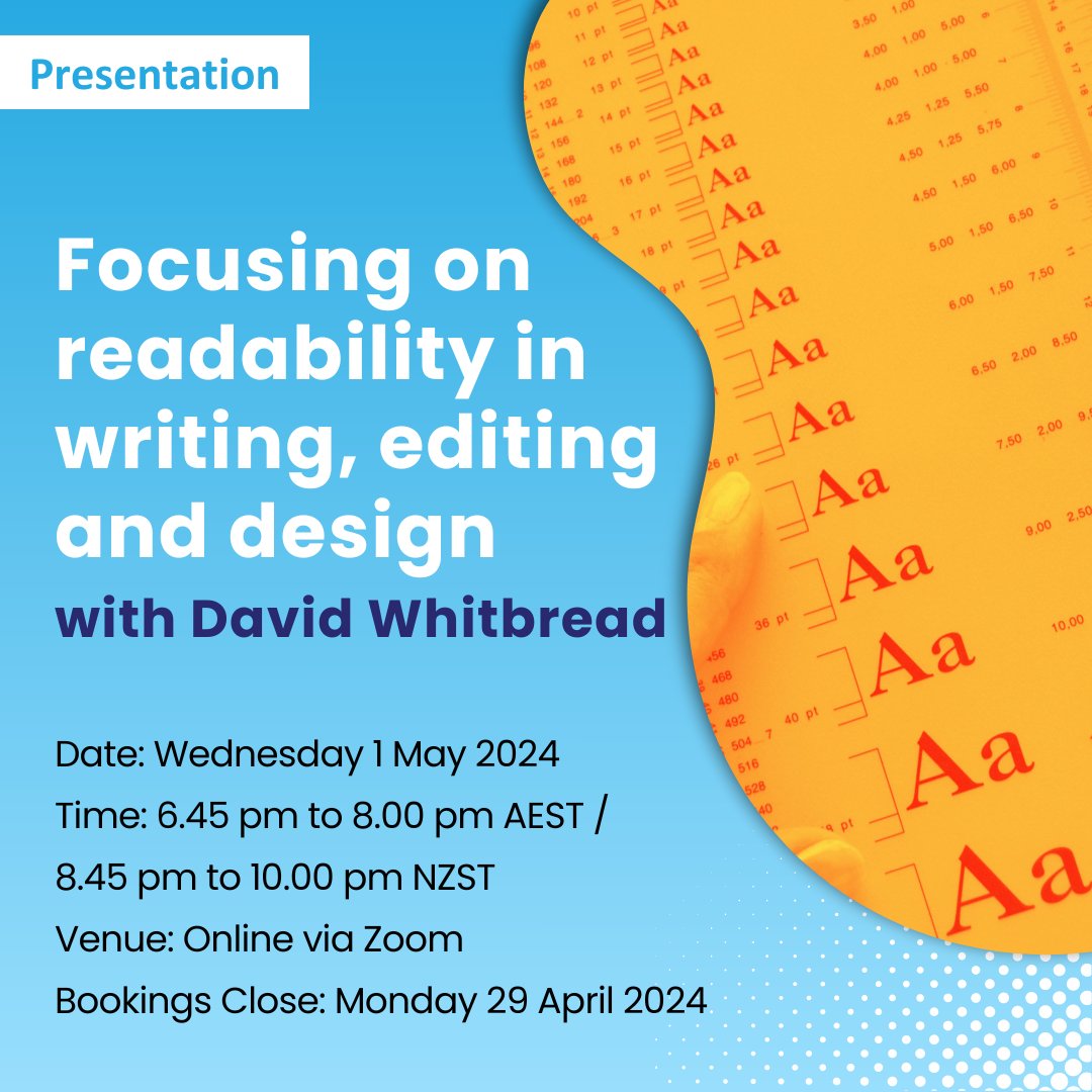 This presentation will consider everything that can help readers cruise through your text content and how you can incorporate such decisions, making them an automatic part of your document writing, editing and design. Book you spot today! iped.memnet.com.au/MemberSelfServ…