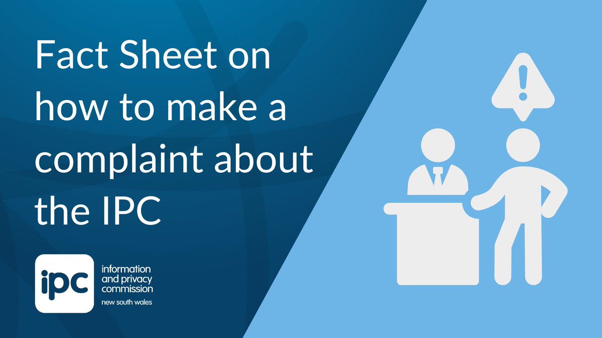 The IPC has recently updated its Fact Sheet for NSW citizens on how to make a complaint against us. This Fact Sheet outlines the steps available to make a complaint against the IPC regarding its privacy or information access services. bit.ly/3x5EV0c