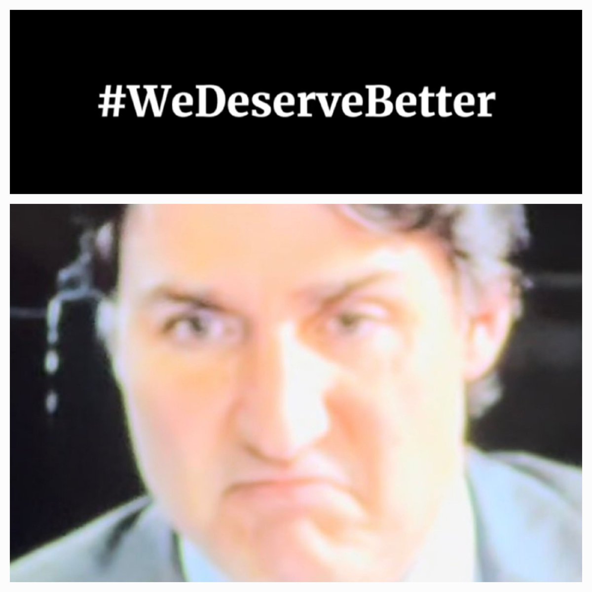 Ya ... We do ....

#WeDeserveBetter