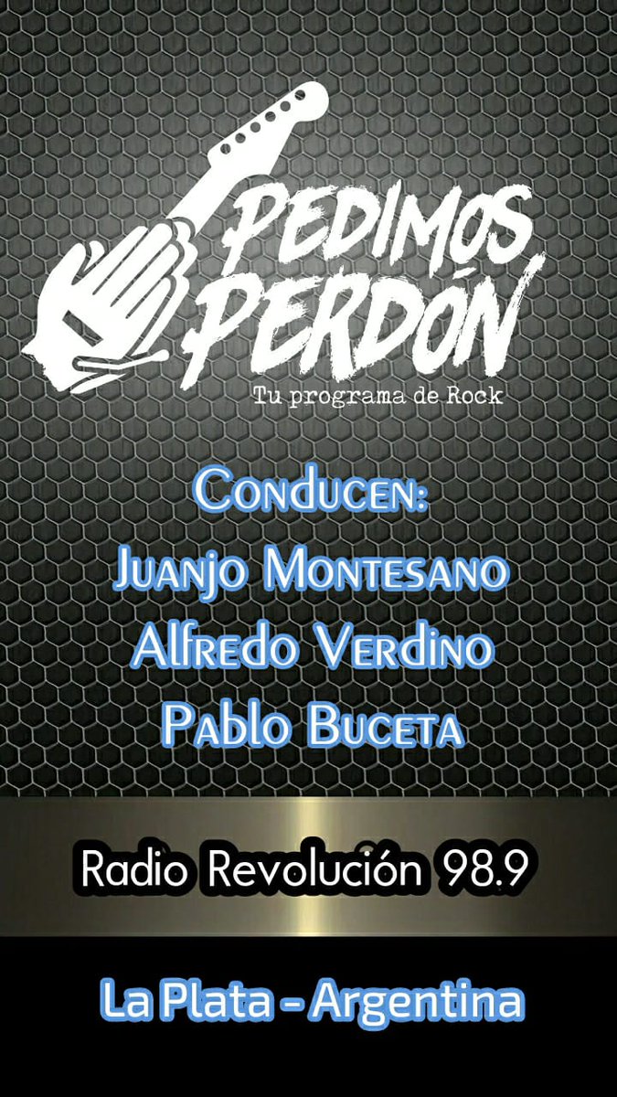 Revolucion989's tweet photo. ESTAS ESCUCHANDO #PedimosPerdón #TuProgramaDeRock
DE #PedimosPerdonRadio (MONTEVIDEO - URUGUAY)
DOMINGO 22 A 23
POR @Revolucion989 / https://t.co/KF5rQSIBCn 
#LaÚnicaRadioGimnasistaDelPlaneta #LibertadEnEstadoPuro
#VivaElRiodelaPLata #VivaLaRadio #VivaLaLibertad #VivaLaRevolución https://t.co/IkFXi0UeAG