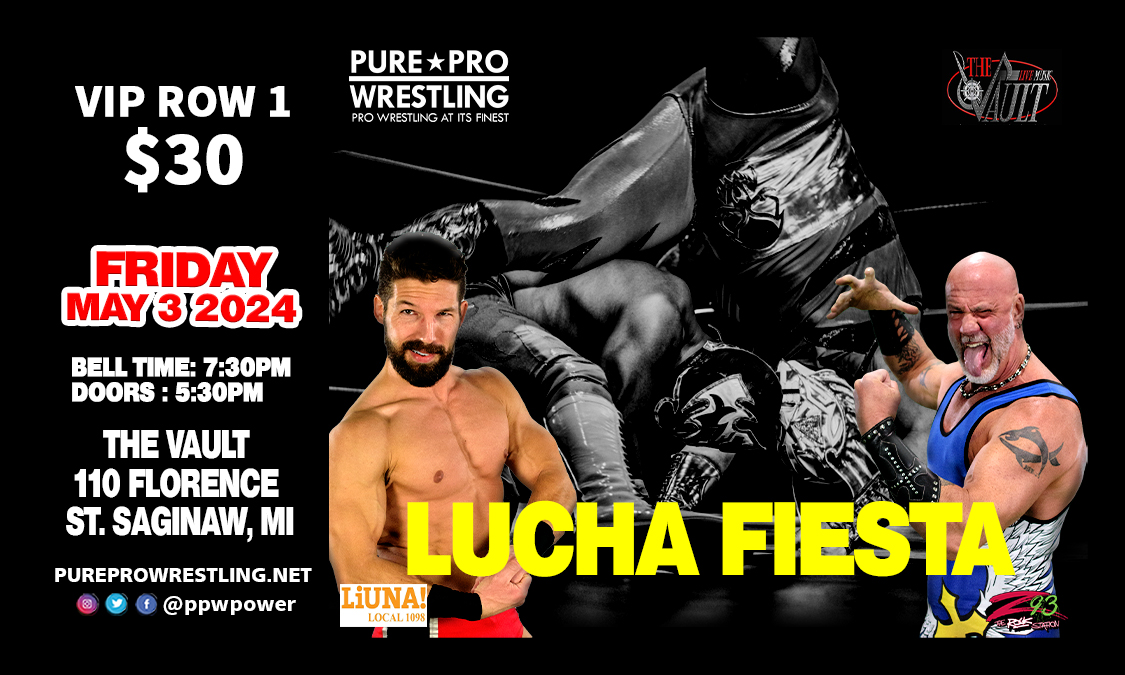 🎉Don't miss #PureProWrestling's #CincoDeMayo Extravaganza at @TheVaultSaginaw on Friday, May 3 at 6 p.m. in #SaginawMI! Experience authentic #LuchaLibre, thrilling championship bouts, and intense grudge matches! Get your tickets now!🎟️Tickets: ppwpower.ticketspice.com/lucha-fiesta