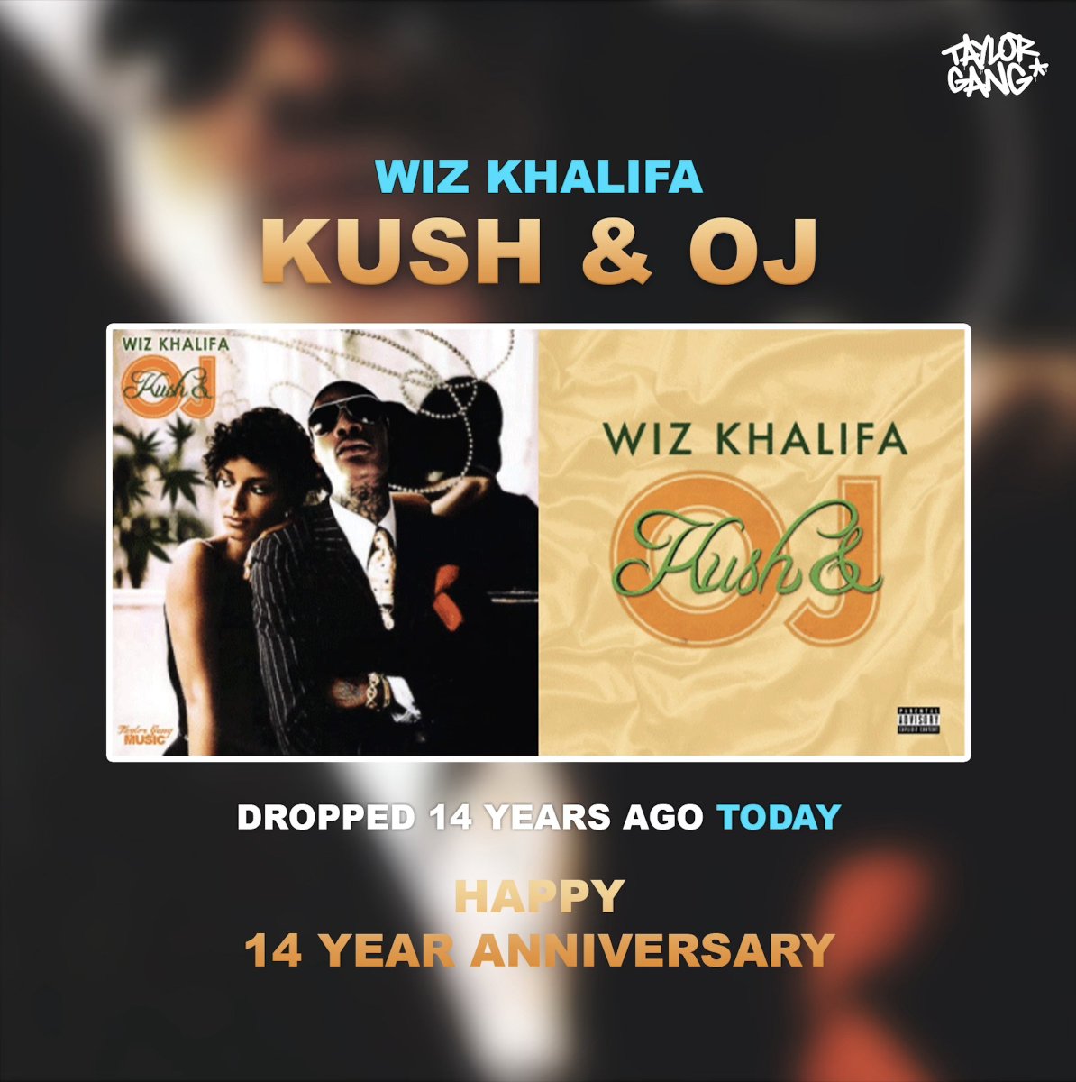 Celebrating 14 years of Kush & OJ 🍃🍊 #Taylorgang #KushAndOJ