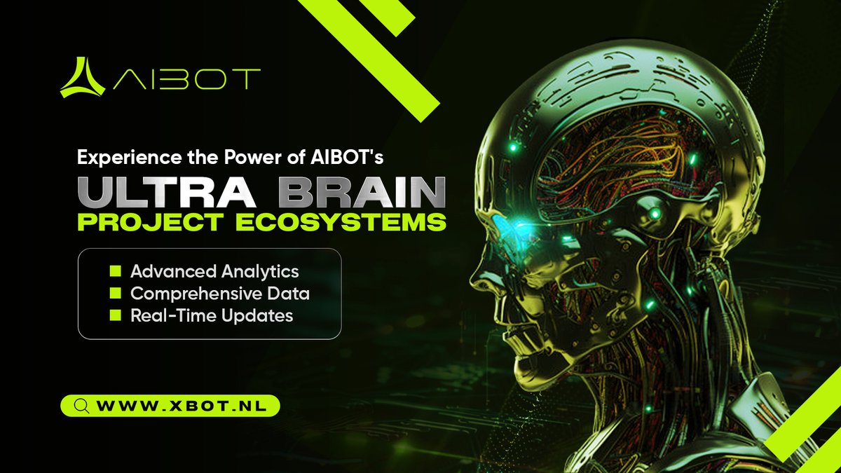 Unlocking the Future: AIBOT's Ultra Brain Project Ecosystems 🚀  

With advanced analytics, comprehensive data, and real-time updates, AIBOT is revolutionizing the digital landscape. 

#AIBOT #UltraBrainProject #DigitalFinanceInnovation #DigitalInnovation #FutureExploration