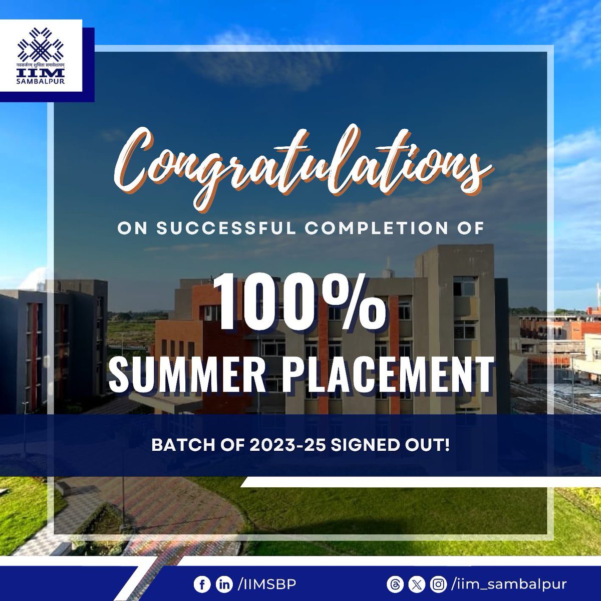 Exciting News Alert from Indian Institute of Management, Sambalpur! Indian Institute of Management Sambalpur is extremely delighted and proud to announce the successful completion of 100% Summer Placement cycle, representing a remarkable milestone in our pursuit of excellence.