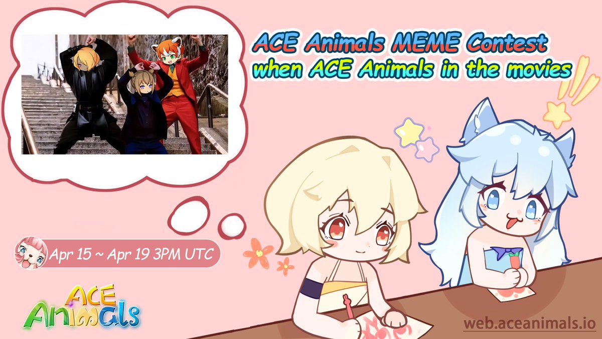 Join ACE Animals discord channel to join special event and win rewards! 👇🏻 discord.gg/6m9utyzJ98 Meme Contest - 'When ACE Animals in the movies'🎬🎉 ⏰Contest Period: Apr 15 ~ Apr 19 3PM UTC 🎁Fantastic Prizes Await: 1️⃣All participants will receive 2 Grapes🍇 after the…