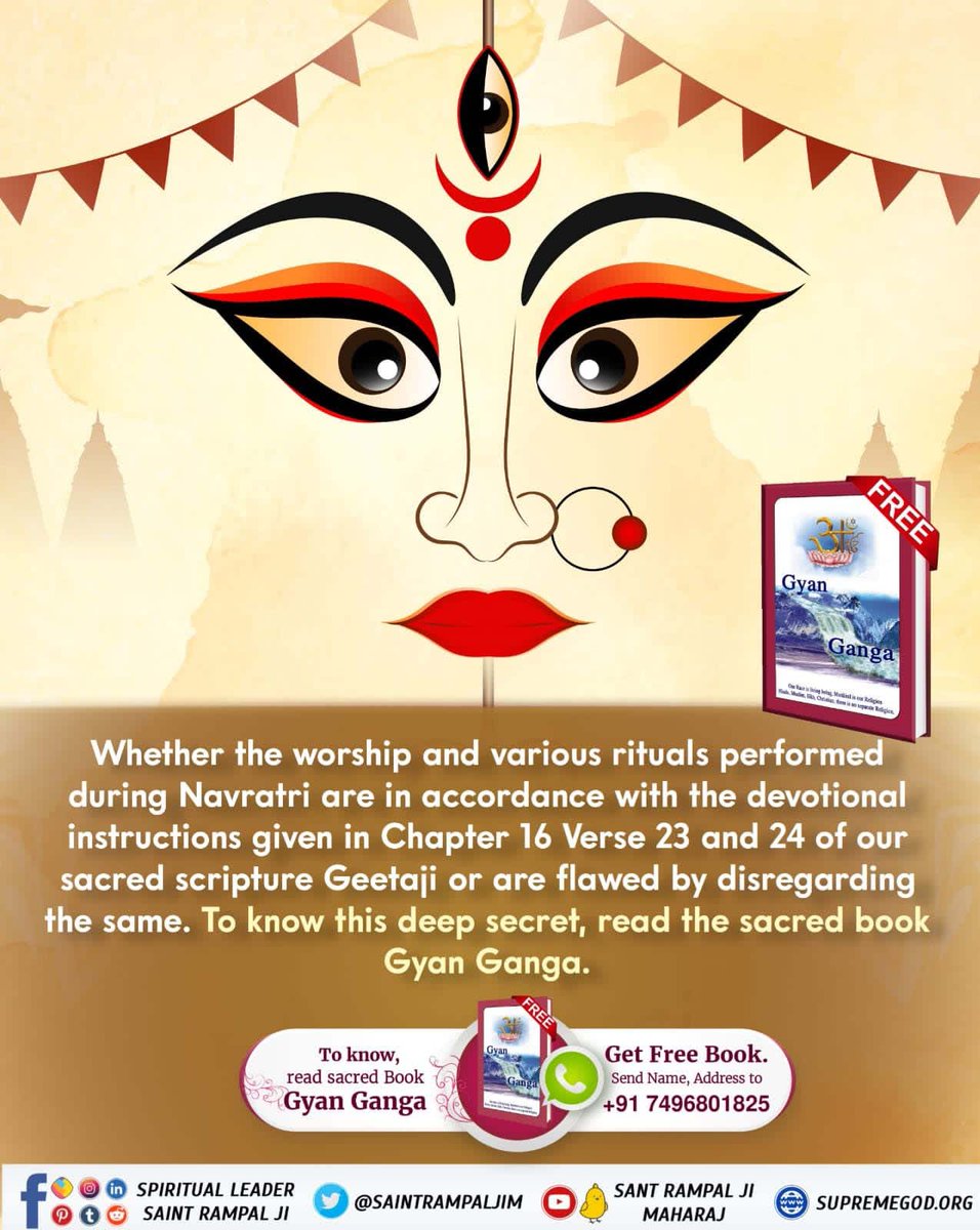 Whether the worship and various rituals performed during Navratri are in accordance with the devotional instructions given in Chapter 16 Verse 23 and 24 of our sacred scripture Geetaji or are flawed by disregarding the same. #भूखेबच्चेदेख_मां_कैसे_खुश_हो #GodMorningMonday