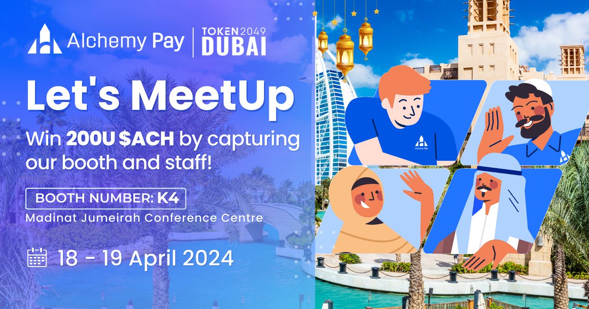 Time for a meetup if you are visiting the #token2049dubai 🇦🇪 🗓️Apr 18-19 (Booth #K4) 1) Take a selfie with our booth 2) Tag 3 friends and #AlchemyPayInDubai 🎁200U $ACH + Merchandise Meet us at the booth and learn about our latest developments! #AlchemyPay