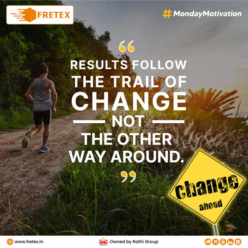 The road to the desired result goes via the station of change, So, don't be afraid of it & keep evolving with purpose and determination.

#mondaymotivation #changeispower #growthmindset #keepevolving #changestartswithyou #motivationalquotes #logistics #fretexlogistics #rathigroup