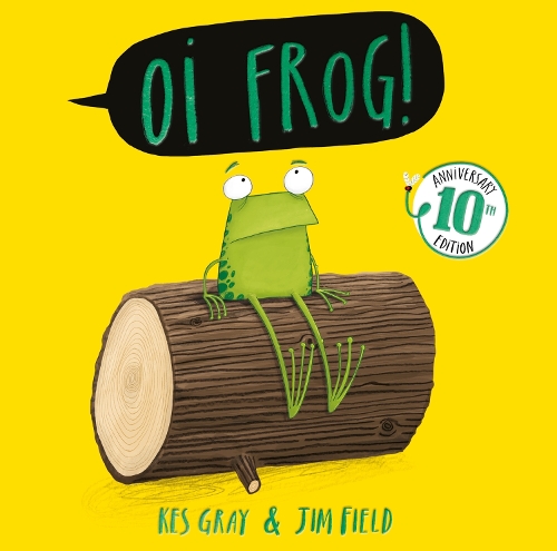 The ACHUKA #BookoftheDay for Mon 15 Apr is Oi Frog! 10th Anniversary Edition by Kes Gray ill. Jim Field @_JimField #kesgray @HachetteKids [This is 2 in a row for Jim - Rabbit and Bear: This Lake is Fake! was #BookoftheDay on Fri 12 Apr] achuka.co.uk/blog/oi-frog-1…