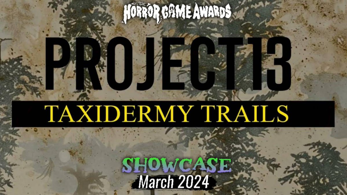 HorrorGameAward's tweet photo. The 21st trailer from the March Showcase came from #DRYBREAD who showed their trailer for #Project13TaxidermyTrails

Check out the trailer and @Steam link down below ⬇️ https://t.co/vMHnqKLPJR