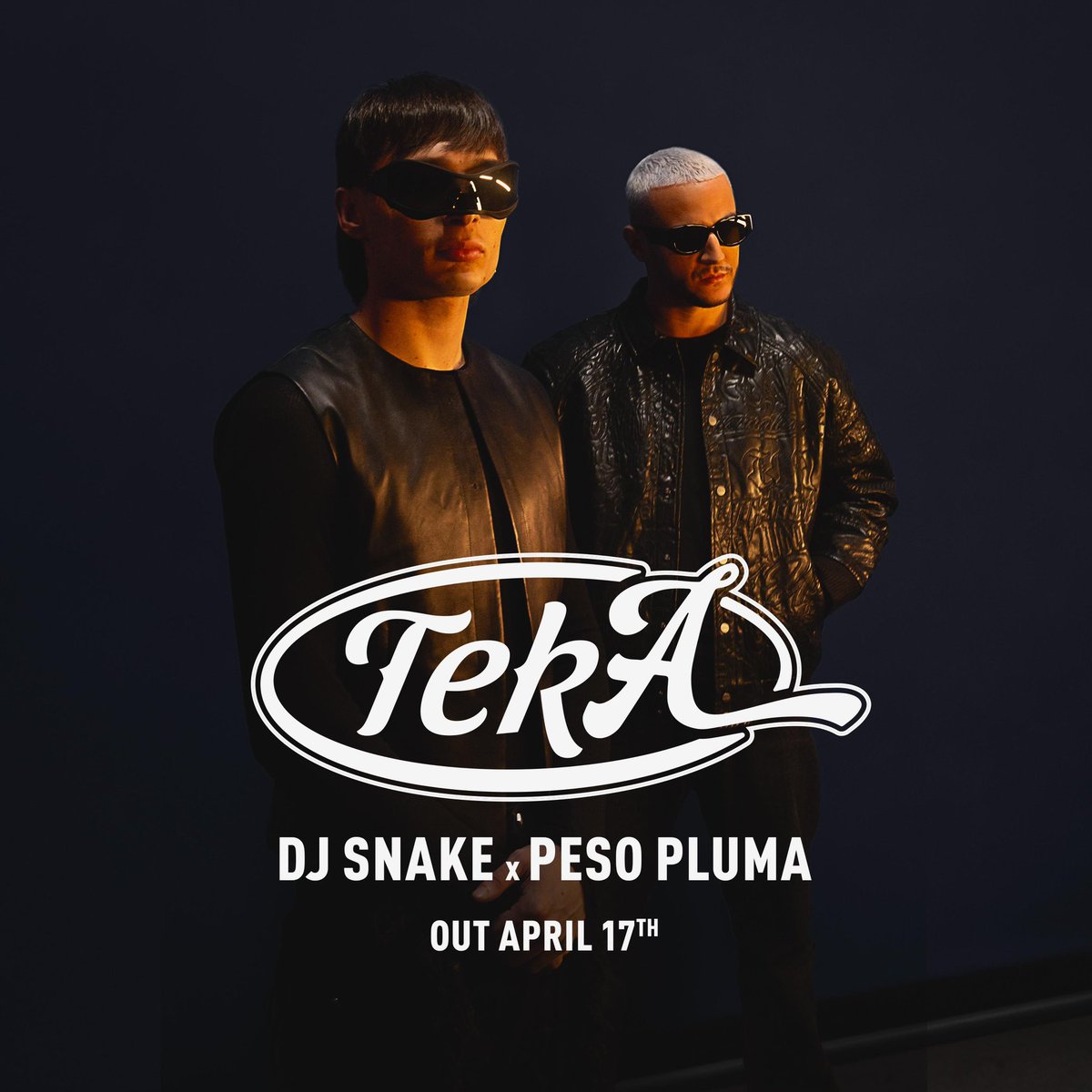 'Teka' with Peso Pluma April 17th 🚨 djsnake.lnk.to/tekapresave