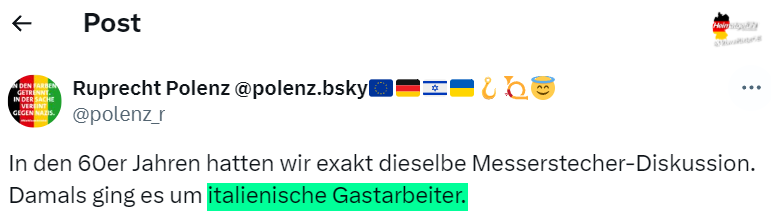 Es ist eine ziemliche Frechheit, straffällige, nicht integrierbare Migranten mit arbeiteten Italienern zu vergleichen. Wo sind denn die Berichte, wo italienische Gastarbeiter täglich Frauen und Kinder vergewaltigt haben und Menschen abgestochen haben? Ich kann da nichts finden.…