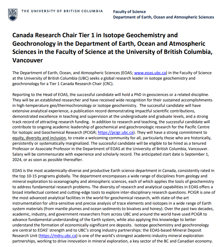 The University of British Columbia is hiring a professor of Isotope Geochemistry and Geochronology

''Restricted to: Indigenous Peoples, women & gender minorities (transgender, gender-fluid, non-binary & Two-Spirit people), persons with disabilities & racialized minorities.''