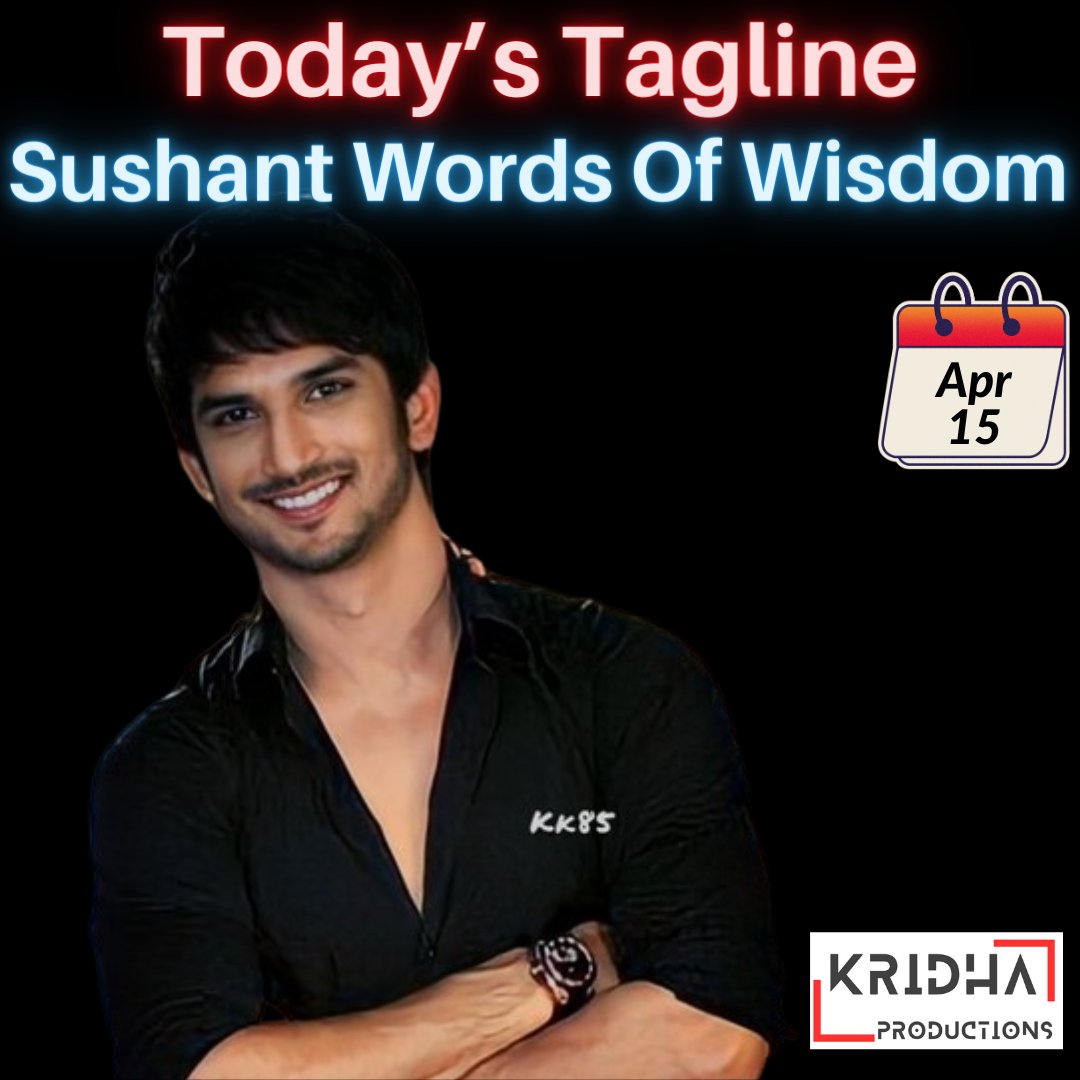 Sushant Words Of Wisdom -Today's Tagline @withoutthemind @divinemitz