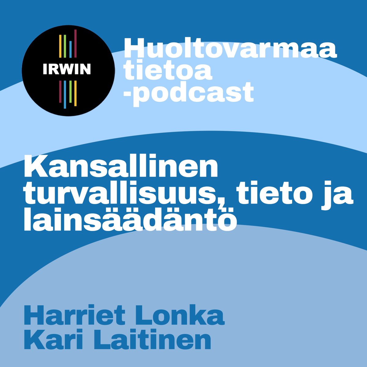 Huoltovarmaa tietoa -podcastin tuoreessa jaksossa @HarrietLonka ja Kari Laitinen keskustelevat #tieto ja #lainsäädäntö roolista kansallisen #turvallisuus takaamisessa. Kuuntele ajankohtainen jakso nyt ➡️🎧irwinproject.fi/irwin-podcast-…

@laureauas @Polamk @UNIVAASAsote #huoltovarmuus