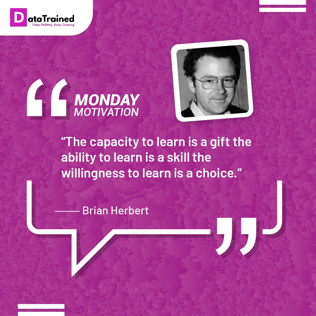 data_trained's tweet image. ✅The capacity to learn is a gift; the ability to learn is a skill; the willingness to learn is a choice.
✅Embrace the power of continuous learning and unlock endless possibilities in your career and personal growth: #DataTrained