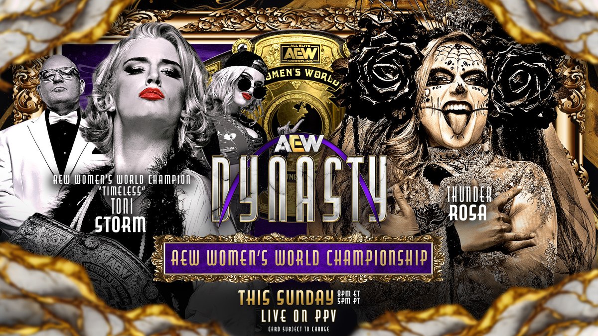 #AEWDynasty THIS SUNDAY @chaifetzarena | St. Louis, MO LIVE on PPV | 8pm ET/5pm PT #AEW Women’s World Championship Toni Storm (c) vs. Thunder Rosa It’s official! #AEW Women’s World Champion ‘Timeless’ Toni Storm will defend the title against @thunderrosa22 LIVE at #AEW Dynasty!