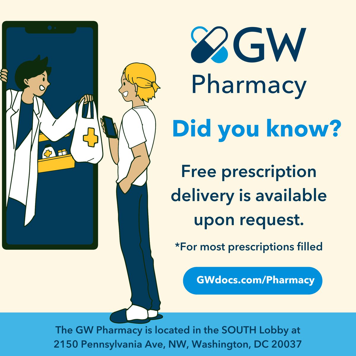 Visit us at the GW MFA pharmacy located in Foggy Bottom! For more information please visit gwdocs.com/pharmacy. *Free delivery is offered inside the beltway; outside the beltway, a small fee may apply.