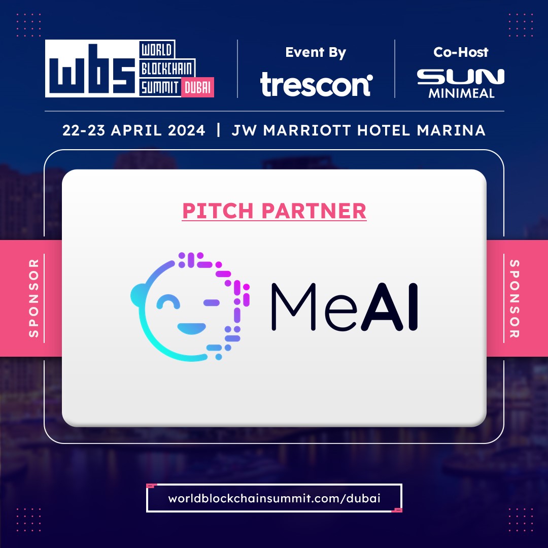 Thrilled to unveil our Pitch Partner MeAi for the World Blockchain Summit Dubai

Book your Spot now - hubs.li/Q02sPKG60

#WBSDubai2024 #BlockchainInnovation #TechRevolution #blockchainevents #investorconnect #startupfunding #web3 #cryptocurrency #BlockchainSummit