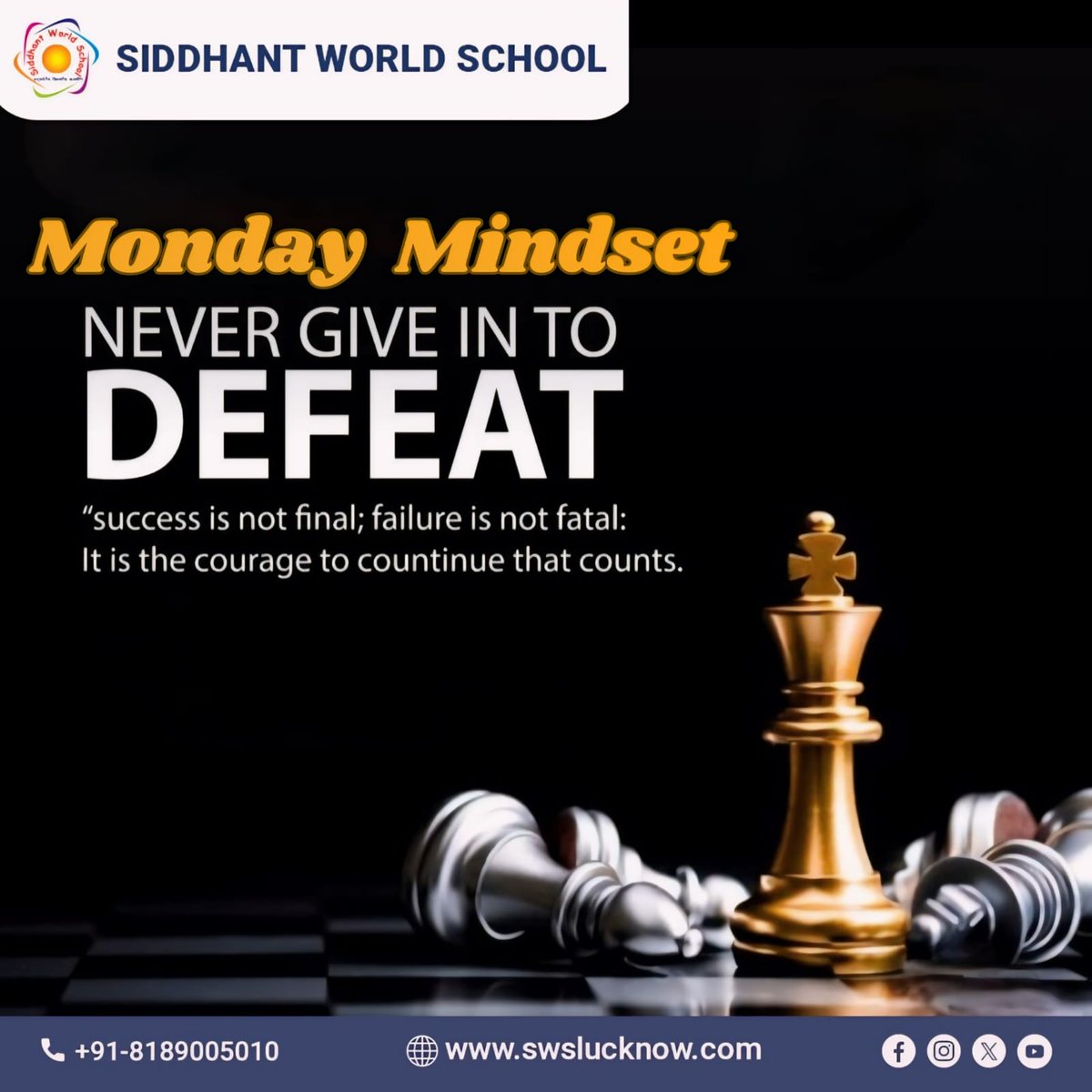 Never surrender to defeat. Success isn't permanent, failure isn't fatal; it's the courage to continue that truly defines your journey and leads to victory.

Visit us: swslucknow.com 

#MondayMindset #mondaymotivation #bestschoolnearme #CBSE #CBSESchool #learning