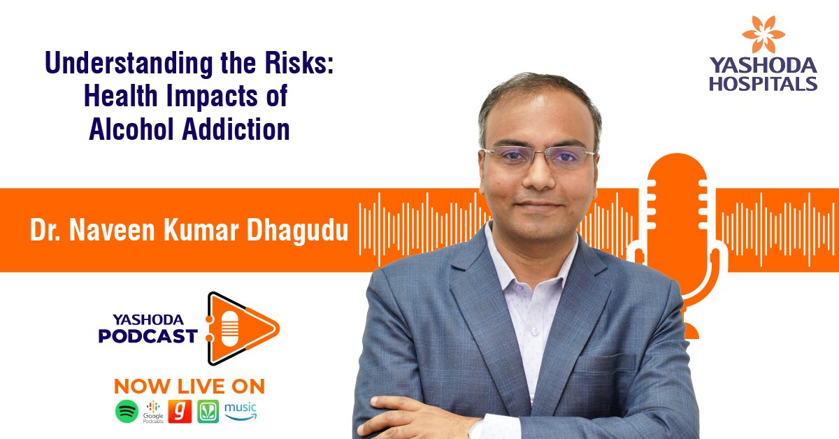 Tune in to our Yashoda Health Podcast episode featuring Dr. Naveen Kumar Dhagudu as he goes into detail about the health impacts of alcohol addiction and strategies for intervention. Listen: open.spotify.com/episode/6rRwBv… #AlcoholAddiction #Psychiatry #YashodaHealthPodcast #Healthcare