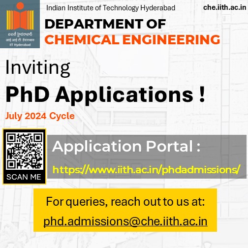 IIT Hyderabad Chemical Engineering PhD Admissions Portal for July 2024 semester is now live. For more information visit iith.ac.in/phdadmissions che.iith.ac.in/Guidlines%20fo……For any inquiries, reach out to us at  phd.admissions@che.iith.ac.in 
#IITH #ChemicalEngineering #PhDAdmissions