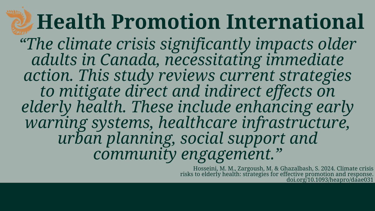 ⭐️ NEW at Health Promotion International 'A series of strategic recommendations should be put forth to enhance the health and resilience of older adults facing the climate crisis.' Read: doi.org/10.1093/heapro… @ManafZargoush