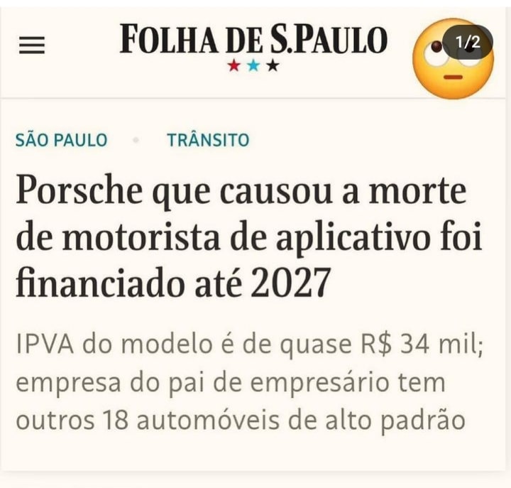 profsosa13's tweet photo. Para o "jornalismo" da Folha o Porsche virou o sujeito da ação e causou a morte do motorista de aplicativo. O veículo também se financiou via uma empresa que não tem nome e que pertence ao pai igualmente sem nome do motorista do Porsche que, obviamente, também não tem nome. https://t.co/64DF8ugxqT