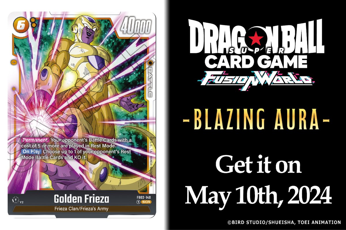 [Fusion World Booster Pack FB02 -BLAZING AURA- Card Reveals]
Dragon Ball fans!
Today's card reveal is the SCR Yellow Battle card, Golden Frieza!
Check it out!
Release: May 10th, 2024!
Details: x.gd/uqnOW
Stay tuned for more reveals!
#dbfw
#fusionworld
#dbscardgame