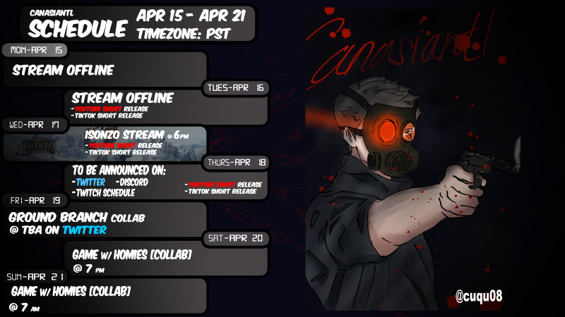 📢Cana's Stream Schedule📢 Here's the schedule for the week of April 15 - 21! Now adding what day TikTok & Youtube Shorts are released! But we have a busy schedule ahead of us! Hope yall are there to witness what shenanigans will be unfolding! 🎨: @cuqu08