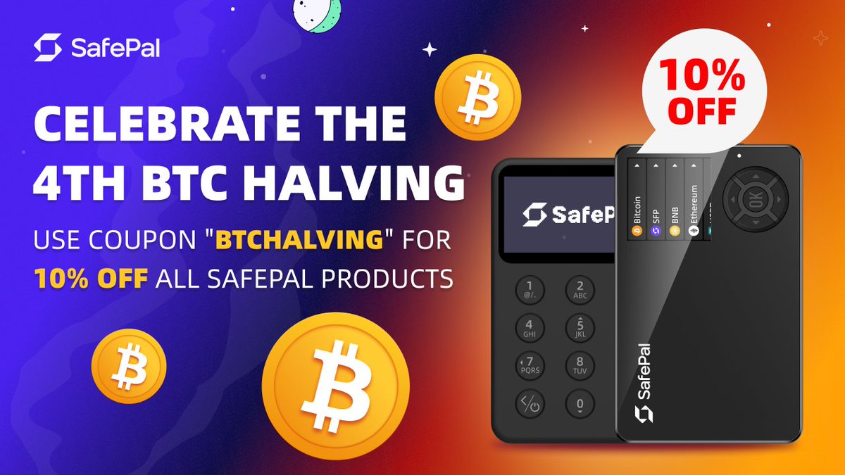 🥳Celebrate the 4th $BTC Halving🎉 Get 10% OFF all @isafepal products with the coupon ✨BTCHALVING✨! ⏰Valid from Apr 15 to Apr 21 🛒Shop now👉: safepal.com/store