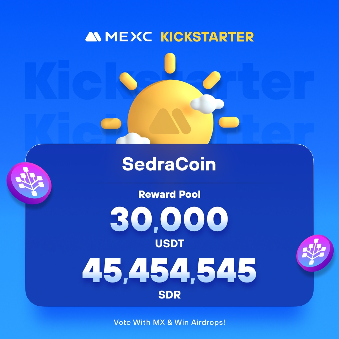 .<a href="/SedraCoin/">SedraCoin</a>, a project based on the advanced GHOSTDAG PROTOCOL and the kHeavyHash algorithm, leading the way to the innovative upcoming Sedrax Metaverse project, is coming to #MEXCKickstarter 🚀 

🗳Vote with $MX to share massive airdrops 
📈 $SDR/USDT Trading: 2024-04-16 08:00