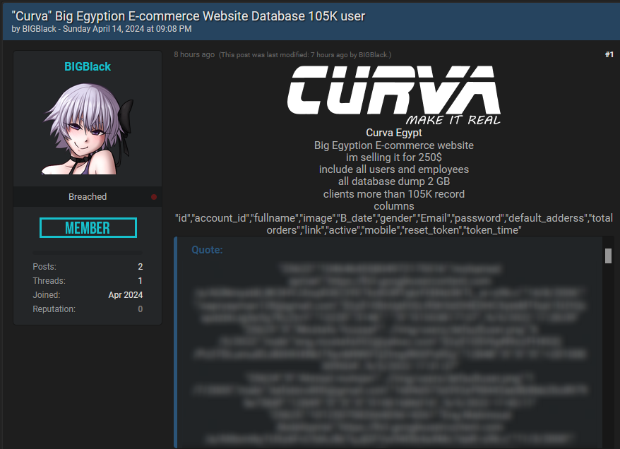H4ckmanac's tweet photo. #DataBreach Update ⚠️

🇪🇬#Egypt: The 105K breached clients' data allegedly belong to Curva.

Following our post yesterday, where we reported that 105k clients of an Egyptian e-commerce were allegedly compromised, the threat actor has revealed that the company in question is Curva, a leading sportswear corporation that manufactures shoes, clothes, and accessories, headquartered in Cairo, Egypt.

The threat actor, with the alias BIGBlack, also adds that the data is for sale for $250.

#DataLeak