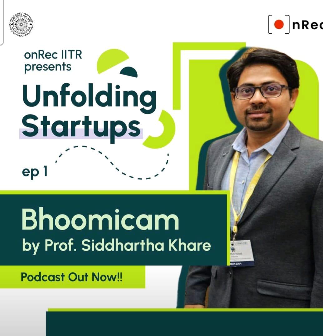 Prof. Siddhartha Khare, the founder of Bhoomicam, a startup incubated at 𝐓𝐈𝐃𝐄𝐒 𝐈𝐈𝐓 𝐑𝐨𝐨𝐫𝐤𝐞𝐞, has been selected as the very first Professor under the startup category for the prestigious 'Unfolding Startups' podcast series by onRec, @iitroorkee. @startupindia