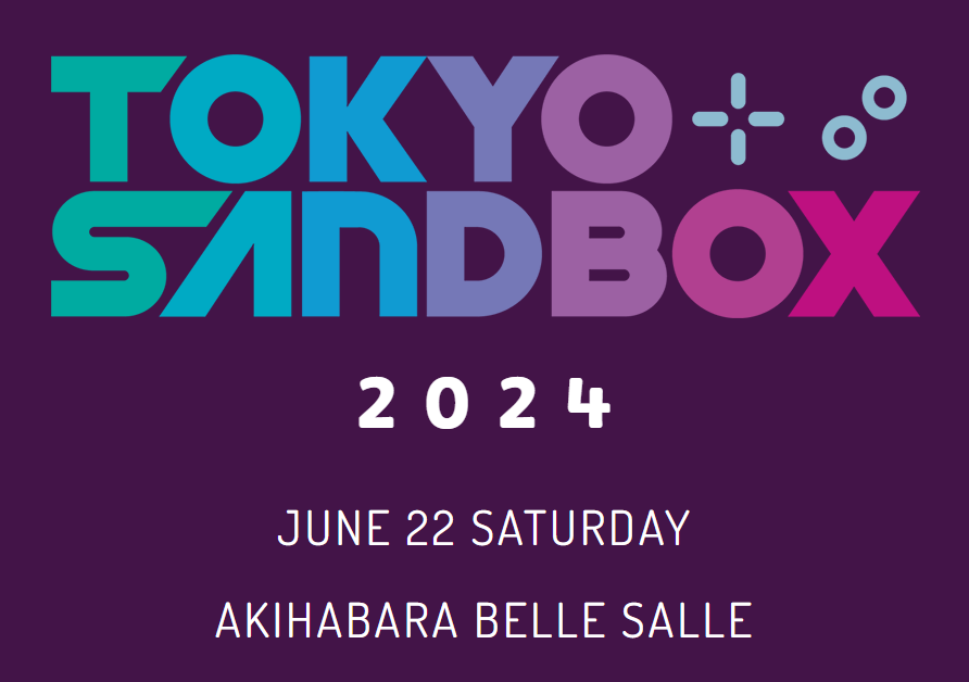すべてのゲーマーの皆さんにお知らせ！🎮 秋葉原の究極のインディーゲームイベント、Tokyo Sandbox2024が6月22日に開催されます！ ゲーム好きの皆さん、刮目せよ👀 #東京サンドボックス #インディーゲーム #秋葉原