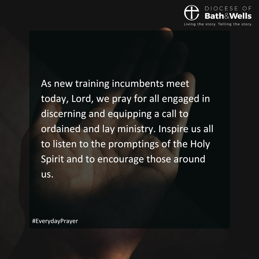 As new training incumbents meet today, Lord, we pray for all engaged in discerning and equipping a call to ordained and lay ministry. Inspire us all to listen to the promptings of the Holy Spirit and to encourage those around us.