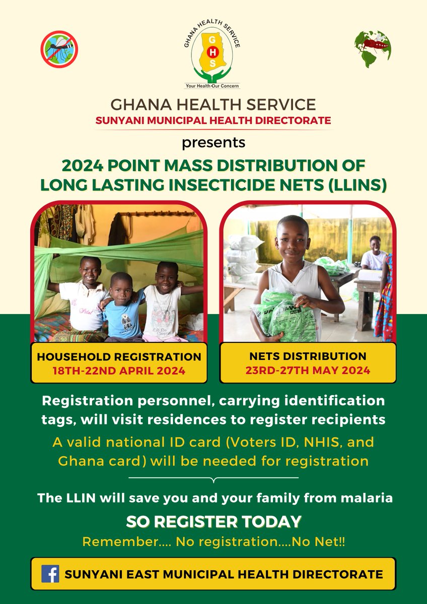 Join the 2024 LLINs Distribution by Sunyani Municipal Health Directorate! Register: April 18-22, 2024. Nets distribution: May 23-27, 2024. Registration assistants with ID will assist. Bring a valid national ID. Protect your family from malaria.#MalariaPrevention