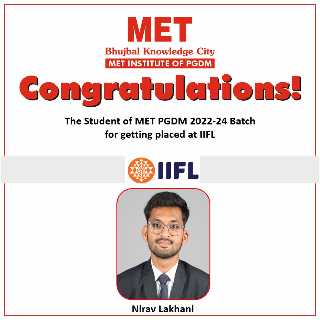 We are thrilled to announce the achievements of the outstanding students from PGDM 2022-24 Batch, Mr. Nirav Lakhani, who have successfully secured a position at IIFL.

#LifeatMET #BeingMETizen #METPGDM #Placement2024 #SuccessStories #Placements #ProudAchievements