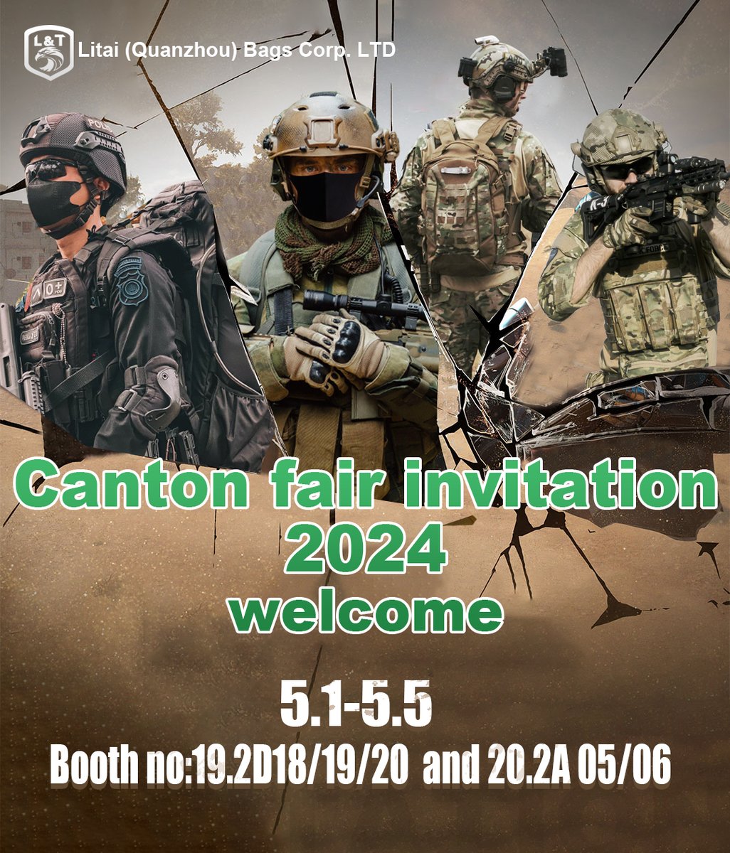 I look forward to meeting you at the Canton Fair #tacticalgear #tacticalbackpack #Tacticalvest #exhibition #OEM #ODM #CantonFair2024 #cantonfair