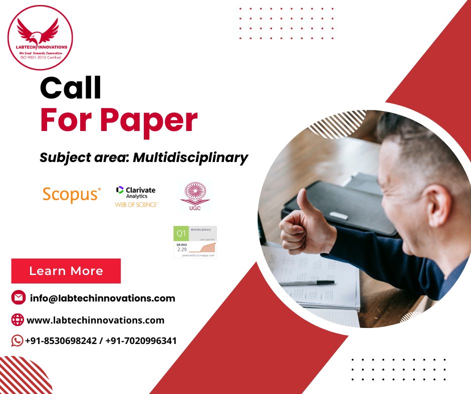 Join the scholarly conversation and showcase your Groundbreaking Research! LABTECH Innovations invites submissions for their Multidisciplinary Journal.

Contact us at +91-8530698242 / +91-7020996341 

#CallForPapers #Research #Multidisciplinary #AcademicPublishing #ScopusIndexed